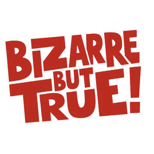 Image for mark UK00004343575_1of2 BIZARRE BUT TRUE!