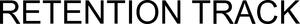 Image for mark 1905178_TIF RETENTION TRACK