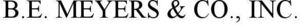 Image for mark 1907157 B.E. MEYERS & CO., INC.