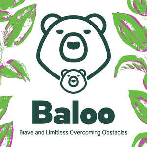 Image for mark UK00004344798 BALOO
BRAVE AND LIMITLESS OVERCOMING OBSTACLES