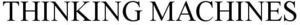 Image for mark 1895050 THINKING MACHINES