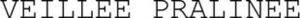 Image for mark 1909867 VEILLEE PRALINEE