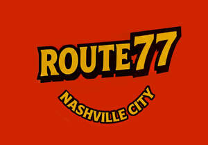 Image for mark UK00004357980 ROUTE77 NASHVILLE CITY
