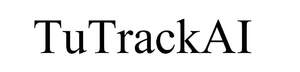 Image for mark UK00004365128 TuTrackAI
