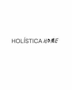 Image for mark UK00004368472 HOLÍSTICA HOME
