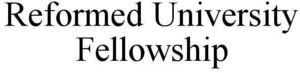Image for mark 1809420 REFORMED UNIVERSITY FELLOWSHIP