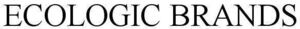 Image for mark 1851793 ECOLOGIC BRANDS