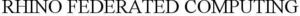 Image for mark 1901788 RHINO FEDERATED COMPUTING