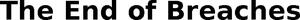 Image for mark 1912183_TIF The End of Breaches