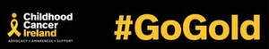 Image for mark UK00004356860 #GoGold Childhood Cancer Ireland ADVOCACY . AWARENESS . SUPPORT