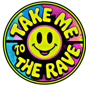 Image for mark UK00004382652 TAKE ME TO THE RAVE