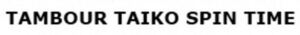 Image for mark 1919722 TAMBOUR TAIKO SPIN TIME