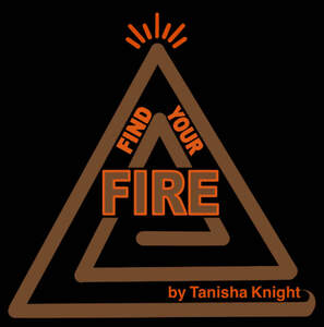 Image for mark UK00004398574 FIND YOUR FIRE BY TANISHA KNIGHT