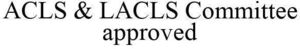 Image for mark 1921281 ACLS & LACLS COMMITTEE APPROVED