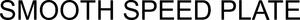 Image for mark 1924271_TIF SMOOTH SPEED PLATE