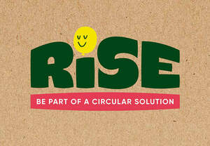 Image for mark UK00004407520_1of2 RISE BE PART OF A CIRCULAR SOLUTION