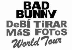 Image for mark UK00004409182 BAD BUNNY DEBİ TİRAR M&Aacute;S FOTOS WORLD TOUR
