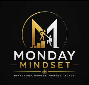Image for mark UK00004412313 MONDAY MINDSET MENTORSHIP. GROWTH. PURPOSE. LEGACY.