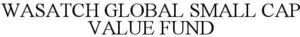 Image for mark 1925332 WASATCH GLOBAL SMALL CAP VALUE FUND