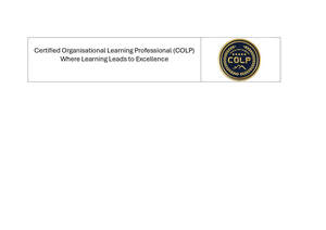 Image for mark UK00004412910 CERTIFIED ORGANISATIONAL LEARNING PROFESSIONAL (COLP) WHERE LEARNING LEADS TO EXCELLENCE