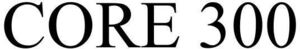 Image for mark 1927260 CORE 300