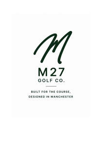 Image for mark UK00004415745 M
M27 
GOLF CO. 
BUILT FOR THE COURSE, 
DESIGNED IN MANCHESTER