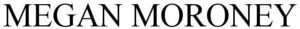 Image for mark 1927544 MEGAN MORONEY