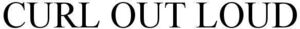 Image for mark 1927806 CURL OUT LOUD