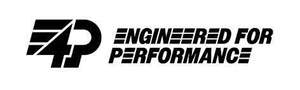 Image for mark UK00004416527 E4P ENGINEERED FOR PERFORMANCE
