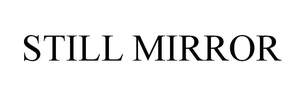 Image for mark UK00004417301 STILL MIRROR