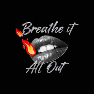 Image for mark UK00004382870_1of2 BREATHE IT ALL OUT