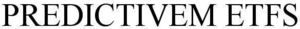 Image for mark 1930616 PREDICTIVEM ETFS