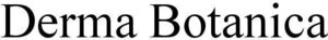 Image for mark 1933098 DERMA BOTANICA