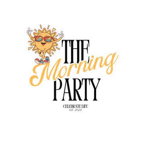 Image for mark UK00004433781 THE Morning PARTY CELEBRATE LIFE est. 2024