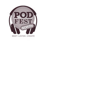 Image for mark UK00004436022 POD FEST NORTH MEET LISTEN CREATE