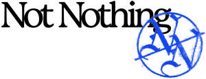 Image for mark UK00004430362 NOT NOTHING