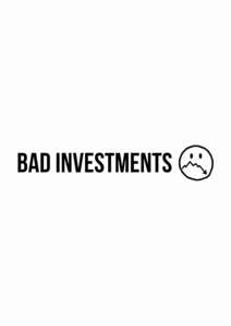 Image for mark UK00004446385 BAD INVESTMENTS