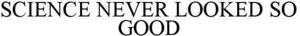 Image for mark 1931487 SCIENCE NEVER LOOKED SO GOOD