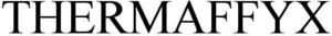 Image for mark 1940772 THERMAFFYX