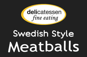 Image for mark UK00004454518 DELICATESSEN FINE EATING SWEDISH STYLE MEATBALLS