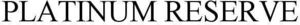 Image for mark 1928872 PLATINUM RESERVE