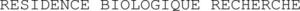 Image for mark 1943404 RESIDENCE BIOLOGIQUE RECHERCHE