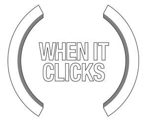 Image for mark UK00004462152 WHEN IT CLICKS