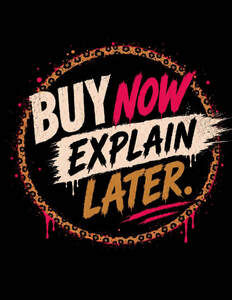 Image for mark UK00004428340 BUY NOW EXPLAIN LATER.