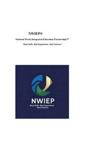 Image for mark UK00004297486 NWIEP® NATIONAL WORK-INTEGRATED EDUCATION PARTNERSHIP™M "REAL SKILLS. REAL EXPERIENCE. REAL FUTURES." NWIEP REAL SKILLS. REAL EXPERIENCE. REAL FUTURES.