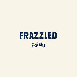 Image for mark UK00004303441 Frazzled by Raisly