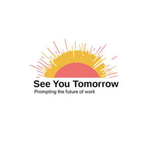 Image for mark UK00004303613 SEE YOU TOMORROW PROMPTING THE FUTURE OF WORK