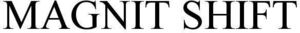 Image for mark 1890492 MAGNIT SHIFT