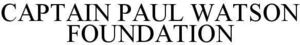 Image for mark 1898299 CAPTAIN PAUL WATSON FOUNDATION