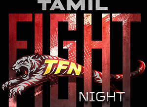 Image for mark UK00004401786 TAMIL FIGHT NIGHT TFN